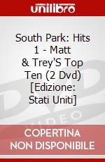 South Park: Hits 1 - Matt & Trey'S Top Ten (2 Dvd) [Edizione: Stati Uniti] dvd