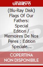 (Blu-Ray Disk) Flags Of Our Fathers: Special Edition / Memoires De Nos Peres : Edition Speciale (Bilingual) [Blu-Ray] brd