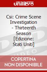 Csi: Crime Scene Investigation - Thirteenth Season [Edizione: Stati Uniti] dvd