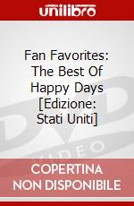 Fan Favorites: The Best Of Happy Days [Edizione: Stati Uniti] dvd