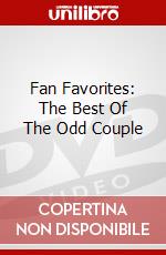 Fan Favorites: The Best Of The Odd Couple dvd