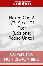 Naked Gun 2 1/2: Smell Of Fear [Edizione: Regno Unito] dvd