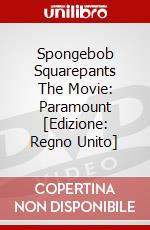 Spongebob Squarepants The Movie: Paramount [Edizione: Regno Unito] dvd