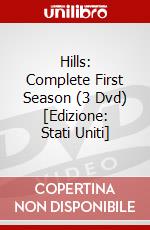 Hills: Complete First Season (3 Dvd) [Edizione: Stati Uniti] dvd