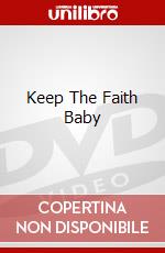 Keep The Faith Baby dvd