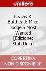 Beavis & Butthead: Mike Judge'S Most Wanted [Edizione: Stati Uniti] dvd