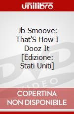 Jb Smoove: That'S How I Dooz It [Edizione: Stati Uniti] dvd