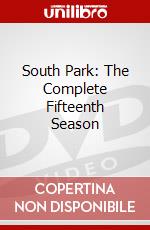 South Park: The Complete Fifteenth Season dvd