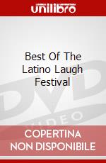 Best Of The Latino Laugh Festival dvd