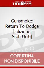 Gunsmoke: Return To Dodge [Edizione: Stati Uniti] dvd