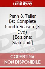 Penn & Teller Bs: Complete Fourth Season (3 Dvd) [Edizione: Stati Uniti] dvd