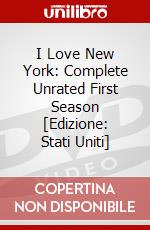 I Love New York: Complete Unrated First Season [Edizione: Stati Uniti] dvd
