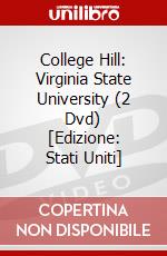 College Hill: Virginia State University (2 Dvd) [Edizione: Stati Uniti] dvd