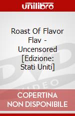Roast Of Flavor Flav - Uncensored [Edizione: Stati Uniti] dvd