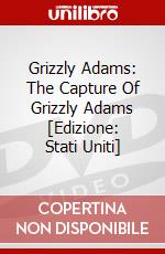 Grizzly Adams: The Capture Of Grizzly Adams [Edizione: Stati Uniti] dvd