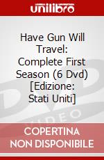 Have Gun Will Travel: Complete First Season (6 Dvd) [Edizione: Stati Uniti] dvd