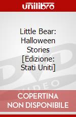 Little Bear: Halloween Stories [Edizione: Stati Uniti] dvd