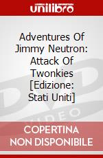 Adventures Of Jimmy Neutron: Attack Of Twonkies [Edizione: Stati Uniti] dvd