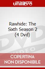 Rawhide: The Sixth Season 2 (4 Dvd) dvd