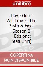 Have Gun - Will Travel: The Sixth & Final Season 2 [Edizione: Stati Uniti] dvd