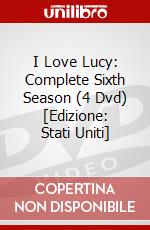 I Love Lucy: Complete Sixth Season (4 Dvd) [Edizione: Stati Uniti] dvd