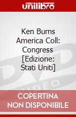 Ken Burns America Coll: Congress [Edizione: Stati Uniti] dvd