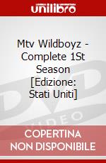 Mtv Wildboyz - Complete 1St Season [Edizione: Stati Uniti] dvd