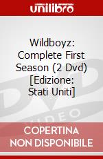 Wildboyz: Complete First Season (2 Dvd) [Edizione: Stati Uniti] dvd