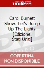 Carol Burnett Show: Let's Bump Up The Lights [Edizione: Stati Uniti] dvd