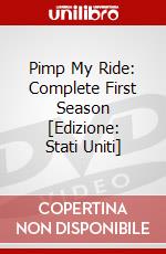 Pimp My Ride: Complete First Season [Edizione: Stati Uniti] dvd