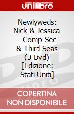 Newlyweds: Nick & Jessica - Comp Sec & Third Seas (3 Dvd) [Edizione: Stati Uniti] dvd
