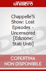 Chappelle'S Show: Lost Episodes - Uncensored [Edizione: Stati Uniti] dvd