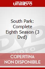 South Park: Complete Eighth Season (3 Dvd) dvd