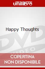 Happy Thoughts dvd