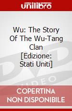 Wu: The Story Of The Wu-Tang Clan [Edizione: Stati Uniti] dvd