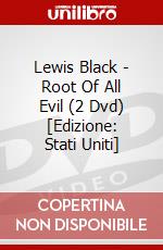 Lewis Black - Root Of All Evil (2 Dvd) [Edizione: Stati Uniti] dvd