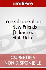 Yo Gabba Gabba - New Friends [Edizione: Stati Uniti] dvd