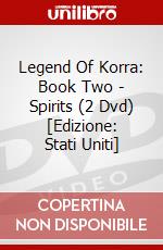 Legend Of Korra: Book Two - Spirits (2 Dvd) [Edizione: Stati Uniti] dvd