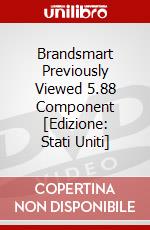 Brandsmart Previously Viewed 5.88 Component [Edizione: Stati Uniti] dvd