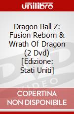 Dragon Ball Z: Fusion Reborn & Wrath Of Dragon (2 Dvd) [Edizione: Stati Uniti] dvd