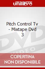 Pitch Control Tv - Mixtape Dvd 3 dvd