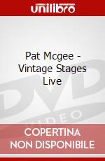 Pat Mcgee - Vintage Stages Live dvd