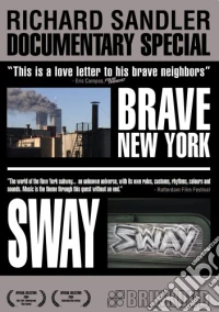 Brave New York / Sway dvd