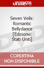 Seven Veils: Romantic Bellydance [Edizione: Stati Uniti] dvd