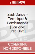 Saidi Dance - Technique & Combinations [Edizione: Stati Uniti] dvd
