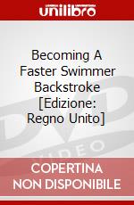 Becoming A Faster Swimmer Backstroke [Edizione: Regno Unito] dvd