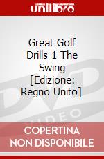 Great Golf Drills 1 The Swing [Edizione: Regno Unito] dvd