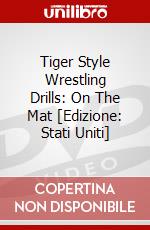 Tiger Style Wrestling Drills: On The Mat [Edizione: Stati Uniti] dvd