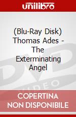 (Blu-Ray Disk) Thomas Ades - The Exterminating Angel brd