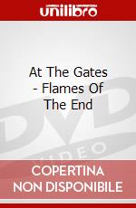 At The Gates - Flames Of The End dvd